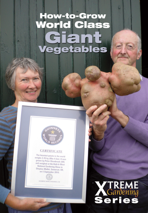 How-to-Grow World Class Giant Vegetables
